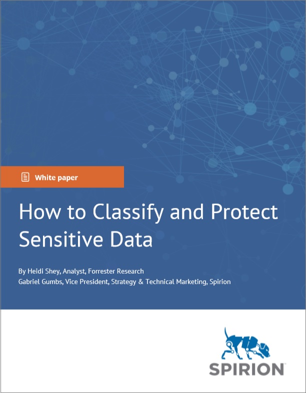 Spirion | How To Classify And Protect Sensitive Data